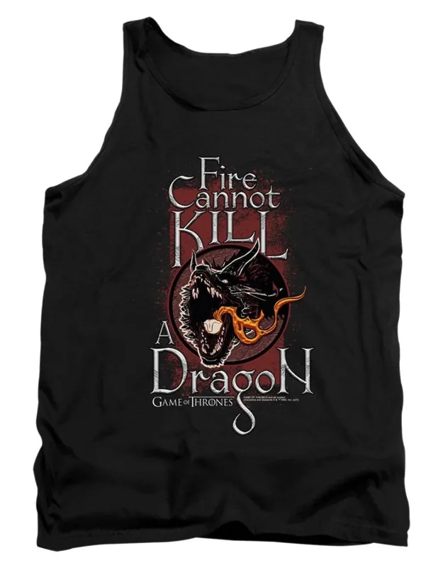 Game Of Thrones Fire Cannot Kill A Dragon Tank Top