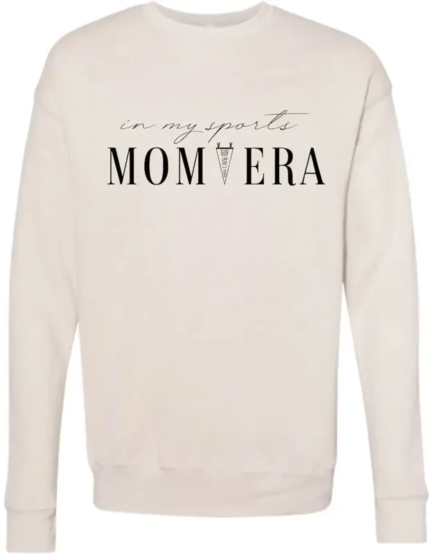 In My Sports Mom Era Sweatshirt